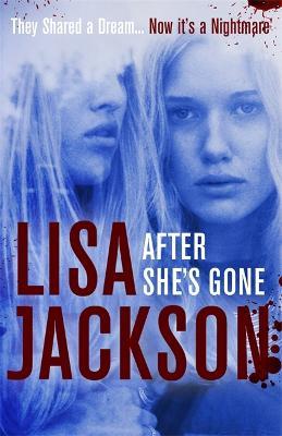 After She's Gone - Lisa Jackson - cover
