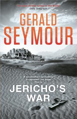 Jericho's War - Gerald Seymour - cover