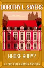 Whose Body?: The classic detective fiction series