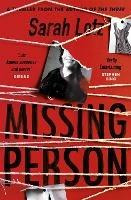 Missing Person: 'I can feel sorry sometimes when a books ends. Missing Person was one of those books' - Stephen King - Sarah Lotz - cover