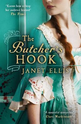 The Butcher's Hook: a dark and twisted tale of Georgian London - Janet Ellis - cover