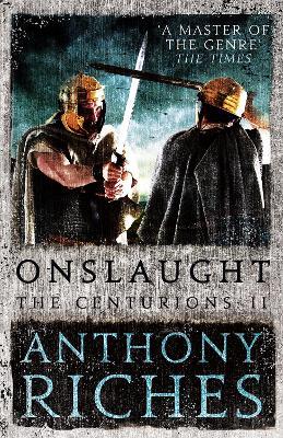 Onslaught: The Centurions II - Anthony Riches - cover