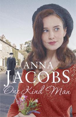 One Kind Man: Book 2 in the uplifting Ellindale Saga - Anna Jacobs - cover