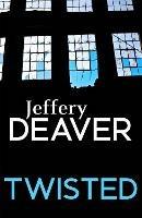 Twisted - Jeffery Deaver - cover