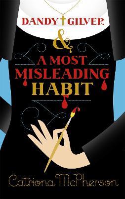 Dandy Gilver and a Most Misleading Habit - Catriona McPherson - cover