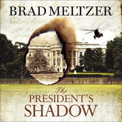 The President's Shadow