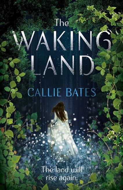 The Waking Land - Callie Bates - ebook
