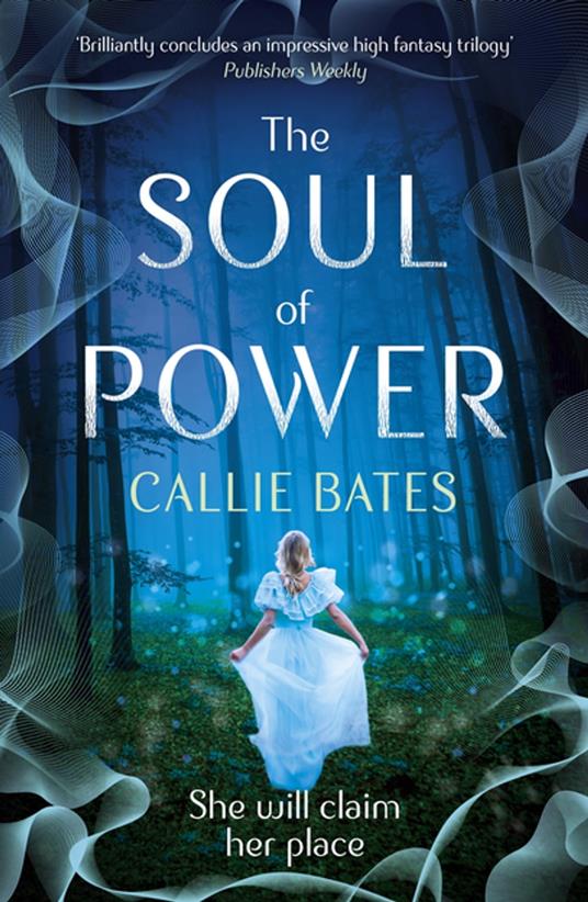 The Soul of Power - Callie Bates - ebook