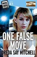 One False Move: a thrilling pageturning race against time - Dreda Say Mitchell - cover