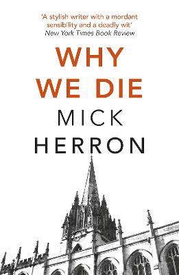 Why We Die: Zoe Boehm Thriller 3 - Mick Herron - cover