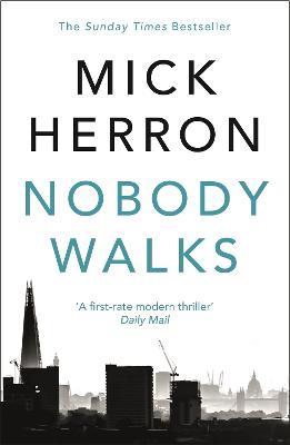 Nobody Walks - Mick Herron - cover