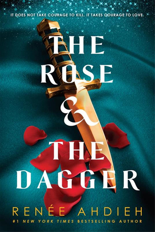 The Rose and the Dagger - Renée Ahdieh - ebook