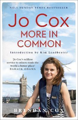 Jo Cox: More in common - Brendan Cox - cover