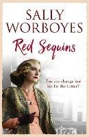 Red Sequins: A gripping saga evoking the spirit of the 1970s East End - Sally Worboyes - cover