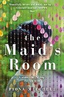 The Maid's Room: 'A modern-day The Help' - Emerald Street - Fiona Mitchell - cover