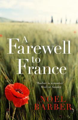 A Farewell to France - Noel Barber - cover