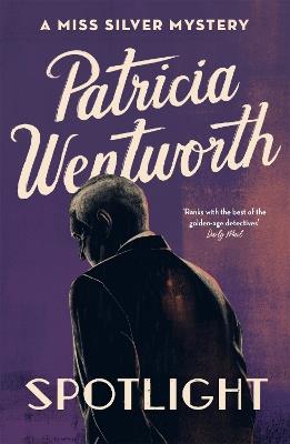 Spotlight - Patricia Wentworth - cover
