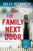 The Family Next Door: A gripping read that is 'part family drama, part suburban thriller'