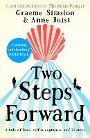 Two Steps Forward: from the author of The Rosie Project - Graeme Simsion,Anne Buist - cover