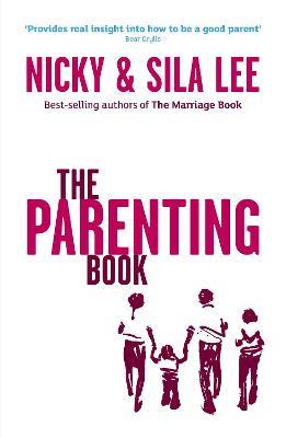 The Parenting Book - Nicky Lee,Sila Lee - cover