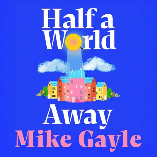 Half a World Away