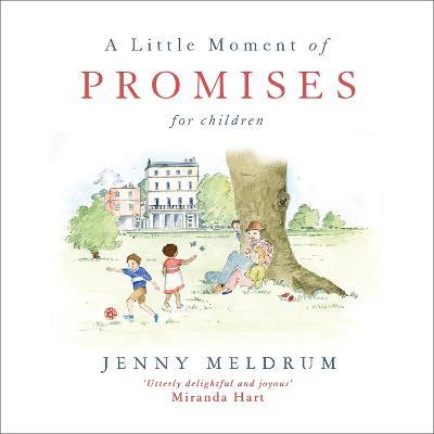 A Little Moment of Promises for Children - Jenny Meldrum - cover