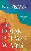 The Book of Two Ways: The stunning bestseller about life, death and missed opportunities