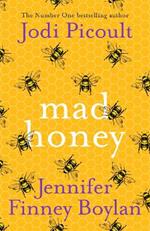 Mad Honey: The heart-pounding and heart-breaking number one international bestseller