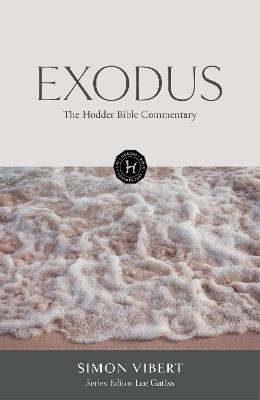 The Hodder Bible Commentary: Exodus - Simon Vibert - cover