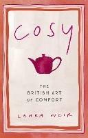 Cosy: The British Art of Comfort