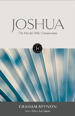 The Hodder Bible Commentary: Joshua - Graham Beynon - cover