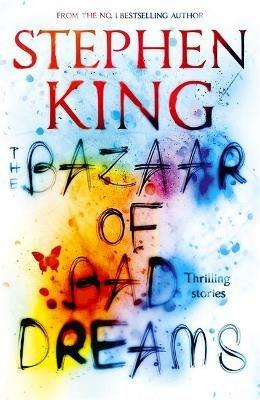 The Bazaar of Bad Dreams - Stephen King - cover