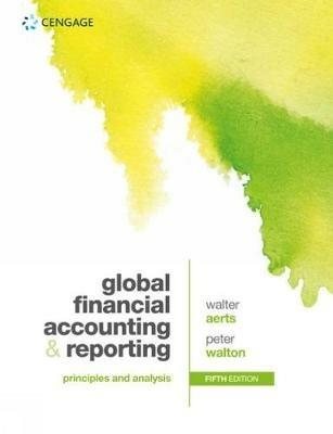 Global Financial Accounting and Reporting: Principles and Analysis - Peter Walton,Walter Aerts - cover