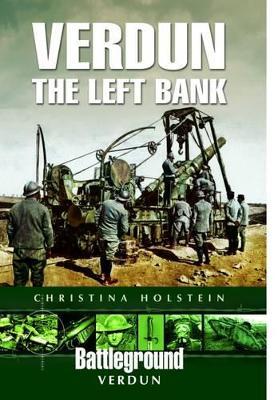 Verdun: The Left Bank - Christina Holstein - cover