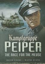 Kampfgruppe Peiper: The Race for the Meuse