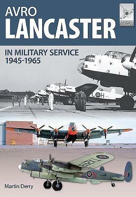 Flight Craft 4: Avro Lancaster 1945-1964 - Neil Robinson,Martin Derry - cover