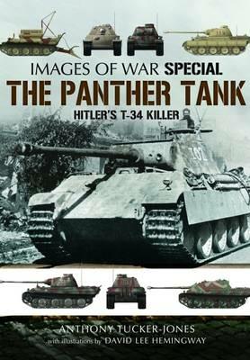 Panther Tank: Hitler's T-34 Killer - Anthony Tucker-Jones - cover