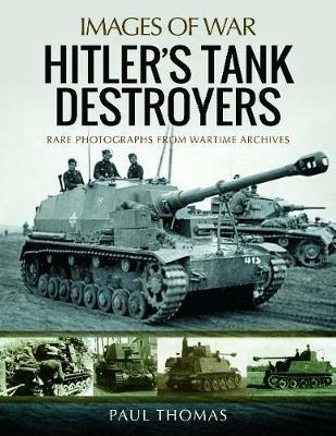 Hitler's Tank Destroyers - Paul Thomas - cover