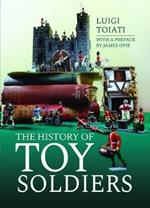The History of Toy Soldiers
