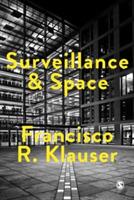 Surveillance and Space - Francisco Klauser - cover
