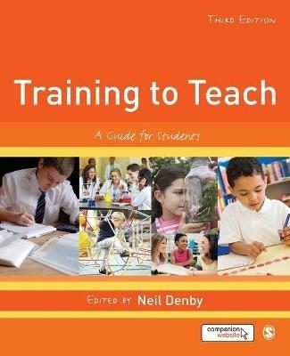 Training to Teach: A Guide for Students - cover