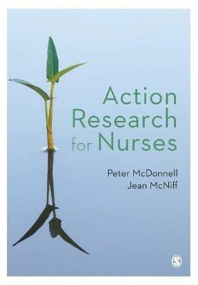 Action Research for Nurses - Peter McDonnell,Jean McNiff - cover