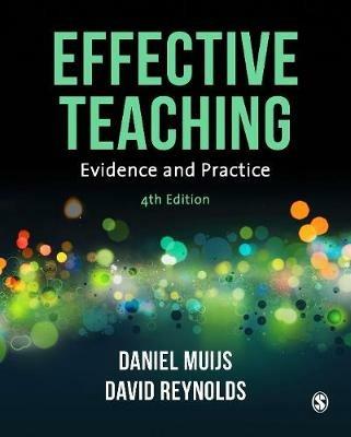 Effective Teaching: Evidence and Practice - Daniel Muijs,David Reynolds - cover
