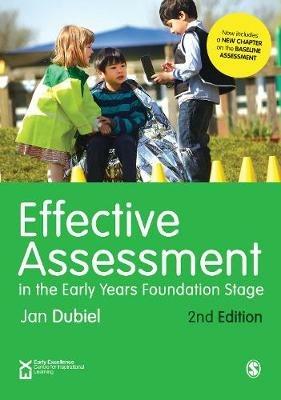 Effective Assessment in the Early Years Foundation Stage - Jan Dubiel - cover