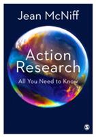 Action Research: All You Need to Know - Jean McNiff - cover