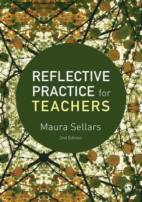 Reflective Practice for Teachers - Maura Sellars - cover