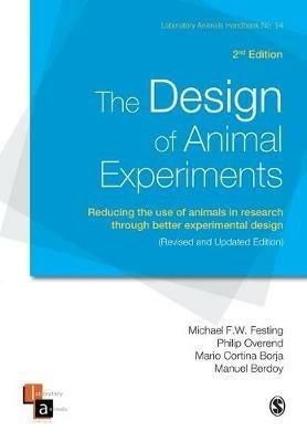 The Design of Animal Experiments: Reducing the use of animals in research through better experimental design - cover