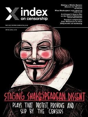Staging Shakespearian Dissent: Plays that provoke, protest and slip by the censors - cover