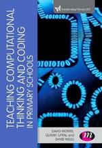 Teaching Computational Thinking and Coding in Primary Schools