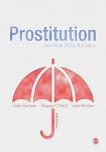 Prostitution: Sex Work, Policy & Politics
